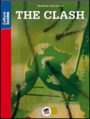 The Clash, punks, combattants, biographie